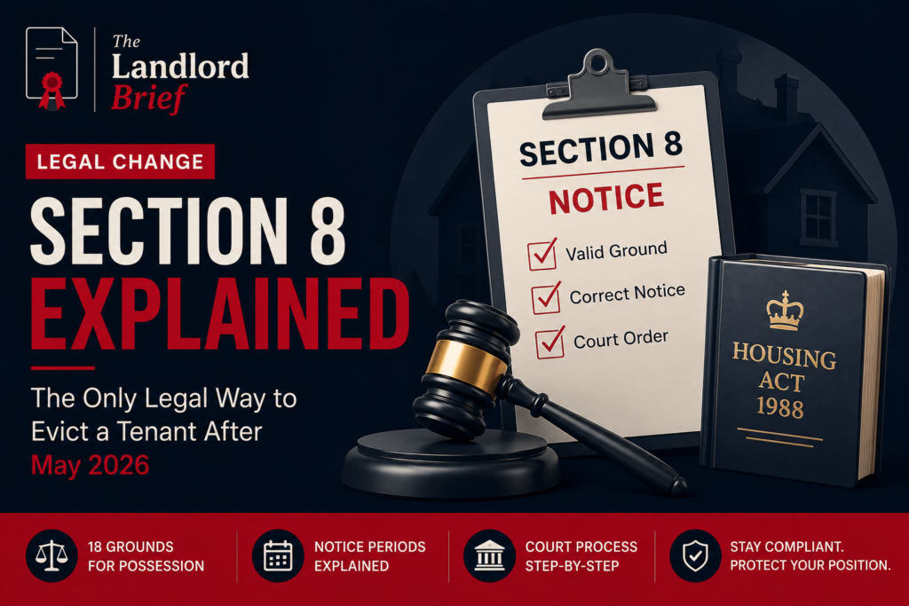 Section 8 explained - the only legal way to evict a tenant from 1 May 2026 - The Landlord Brief